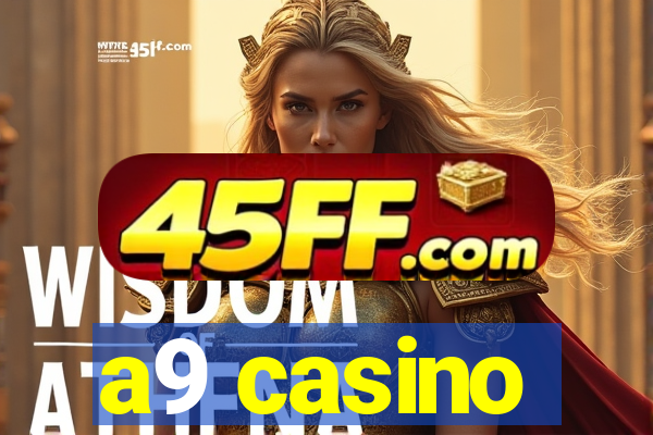 a9 casino